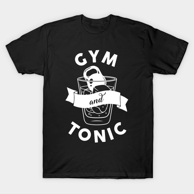 Gym and Tonic T-Shirt by Woah_Jonny